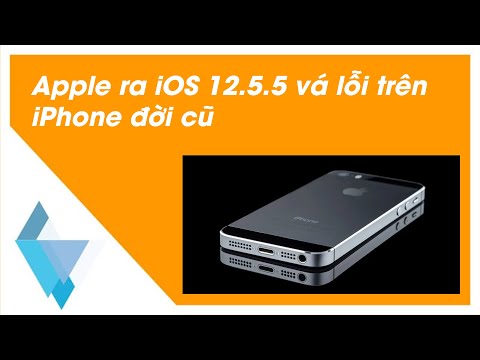 #1 Apple ra iOS 12 5 5 vá lỗi trên iPhone đời cũ Mới Nhất