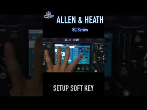 #1 Allen&Heath SQ Series Soft Key Setup #Short #huongdan #allenheathsq #setupmixer #sq Mới Nhất