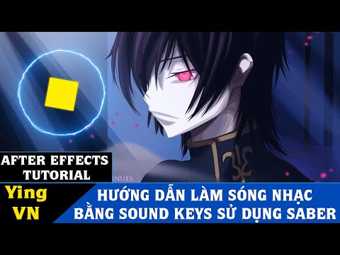 #1 Hướng dẫn làm sóng nhạc bằng Sound key sử dụng Saber trong After Effects – Ying VN Mới Nhất