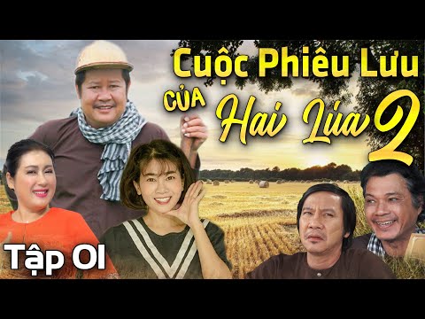 #1 Phim Hài Việt Nam Hay Mới Nhất 2022 – Cuộc Phiêu Lưu Của Hai Lúa Phần 2 Tập 1 | NSƯT Thanh Nam Mới Nhất