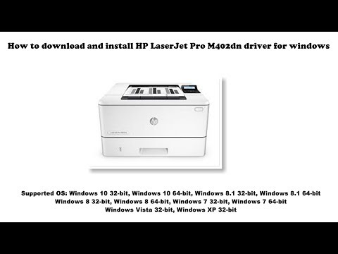 #1 How to download and install HP LaserJet Pro M402dn driver Windows 10, 8 1, 8, 7, Vista, XP Mới Nhất