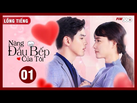 #1 Nàng Đầu Bếp Của Tôi – Tập 01 | Phim Tình Cảm Thái Lan Hay Nhất 2022 | Lồng Tiếng | FIM360 Mới Nhất