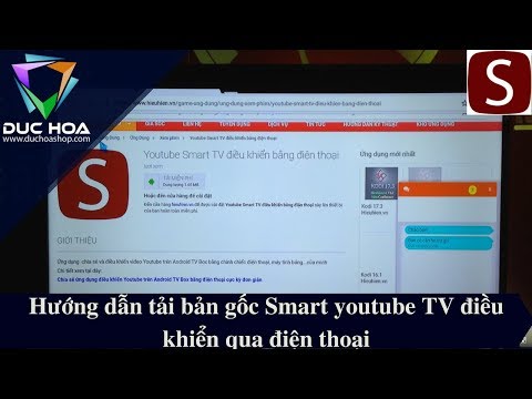 #1 Hướng dẫn tải Smart youtube TV điều khiển qua điện thoại – duchoashop.com Mới Nhất