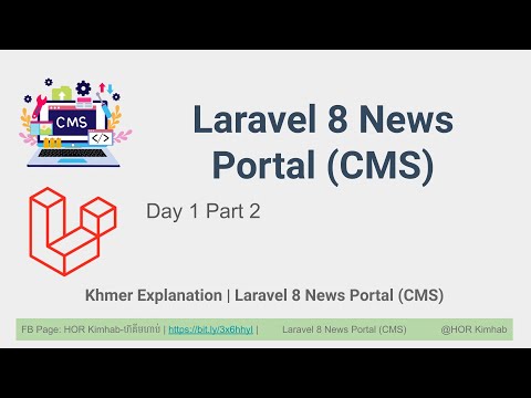 #1 Laravel 8 News Portal CMS Online Day 1 Part 1 Khmer HKimhab Mới Nhất