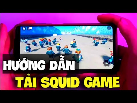 #1 Cách Tải Trò Chơi Con Mực | SQUID GAME | Chơi Trò Chơi Con Mực Squid Game Trên Android Mới Nhất