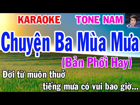#1 Karaoke Chuyện Ba Mùa Mưa Tone Nam Nhạc Sống gia huy beat Mới Nhất