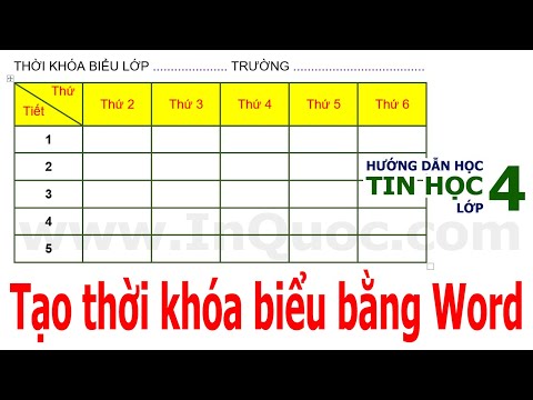 #1 Hướng dẫn tạo thời khóa biểu (mẫu 1) bằng Word 2019 📅 Tin Học Lớp 4 📅 Bài 4 📅 Chủ đề 3 Mới Nhất