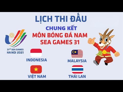 #1 🔴Lịch thi đấu chung kết bóng đá nam SEA Games 31: U23 Việt Nam vs U23 Thái Lan đá khi nào? Mới Nhất