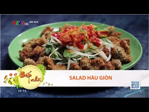 #1 Dạy nấu ăn – Salad Hàu giòn Mới Nhất