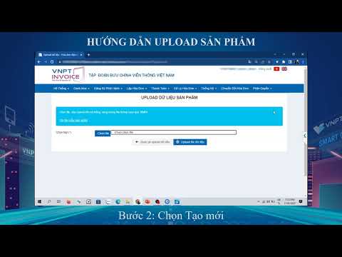 #1 HDDT10 – HƯỚNG DẪN UPLOAD KHÁCH HÀNG VÀ UPLOAD SẢN PHẨM Mới Nhất