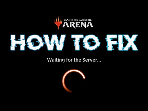 #1 HOW TO FIX MTG ARENA WAITING FOR THE SERVER ERROR/BUG Mới Nhất