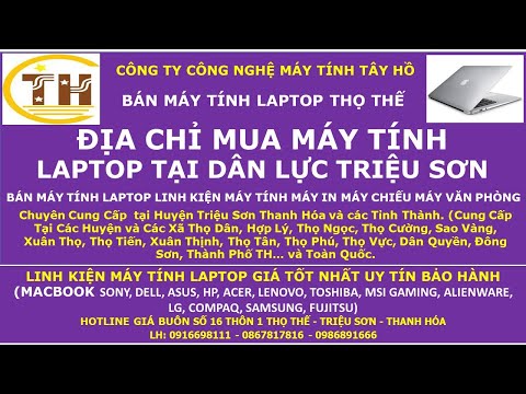 #1 Bán Máy Tính Laptop Tại DÂN LỰC Triệu Sơn Mới Nhất