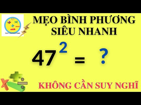 #1 Mẹo bình phương siêu nhanh số có 2 chữ số | Mẹo tính nhanh fast calculations Mới Nhất