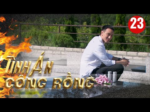 #1 Tình Án Cổng Rồng tập 23-END | Tiếng Việt – Đại Kết Cục – Phim hành động hấp dẫn 2022 Mới Nhất