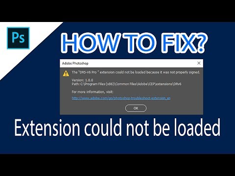 #1 Sửa lỗi "Extension Could not be loaded" Photoshop CC Mới Nhất