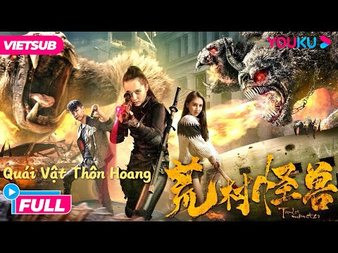 #1 [VIETSUB] Phim Kinh Dị: Quái Vật Thôn Hoang – Village of Monsters | Người Đột Biến | Phim Lẻ YOUKU Mới Nhất