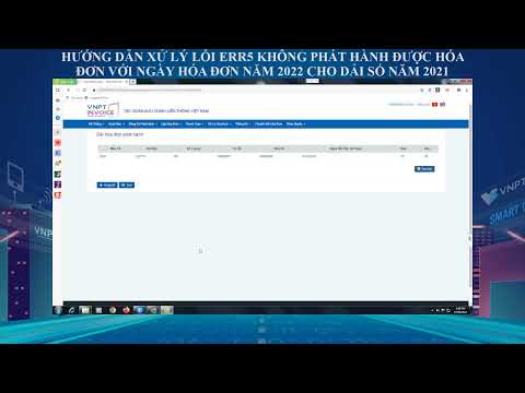 #1 HDDT07 – HƯỚNG DẪN XỬ LÝ LỖI ERR5 KHÔNG PHÁT HÀNH ĐƯỢC HÓA ĐƠN (ĐÃ LỒNG TIẾNG) Mới Nhất