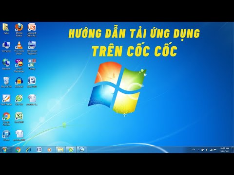 #1 Hướng dẫn Tải ứng dụng trên Cốc Cốc – Dành cho người mới, người lớn tuổi, người già Mới Nhất