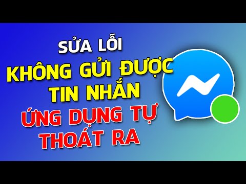 #1 Cách sửa lỗi messenger tự động thoát ra – không gửi được tin nhắn Mới Nhất