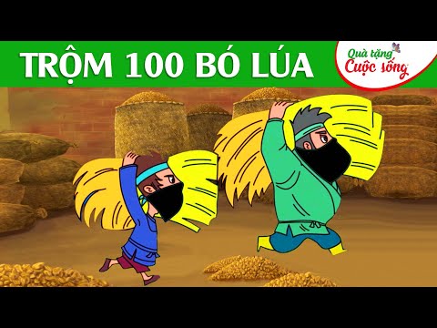 #1 TRỘM 100 BÓ LÚA –  Phim hoạt hình – Truyện cổ tích – Hoạt hình hay – Cổ tích – Quà tặng cuộc sống Mới Nhất