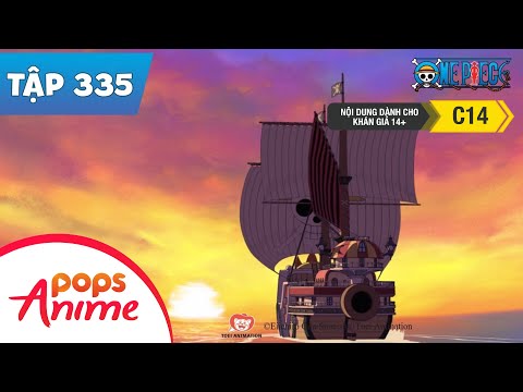 #1 One Piece Tập 335 – Chờ Đợi ở Tân Thế Giới! Tạm Biệt Băng Hải Tặc Gan Dạ – Đảo Hải Tặc Mới Nhất