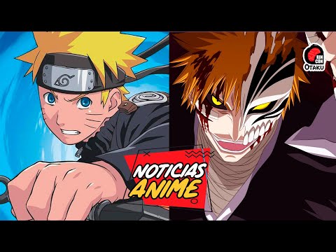 #1 NARUTO REGRESA CON NUEVA VERSIÓN, BLEACH NUEVO ANIME SERÁ MEJOR QUE EL MANGA | Rincón Otaku Mới Nhất