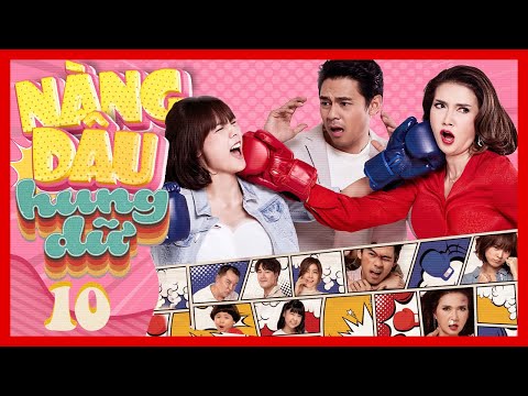 #1 NÀNG DÂU HUNG DỮ – TẬP 10 | PHIM MỚI 2022 |  Siêu Phẩm Ngôn Tình Cực Hay | Lồng Tiếng | PhimTV Mới Nhất