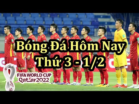 #1 Lịch Thi Đấu Bóng Đá Hôm Nay 1/2 – Tuyển Việt Nam Thi Đấu Vòng 8 Vòng Loại World Cup – Bảng Xếp Hạng Mới Nhất