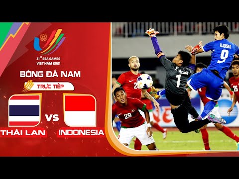 #1 🔴Trực Tiếp | THÁI LAN vs INDONESIA | Bán kết bóng đá nam SEA Games 31 | Trực Tiếp Bóng Đá Hôm Nay Mới Nhất