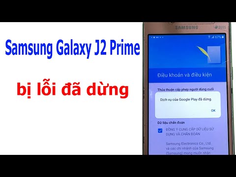 #1 Dịch vụ của Google Play đã dừng trên Samsung J2 Prime Mới Nhất
