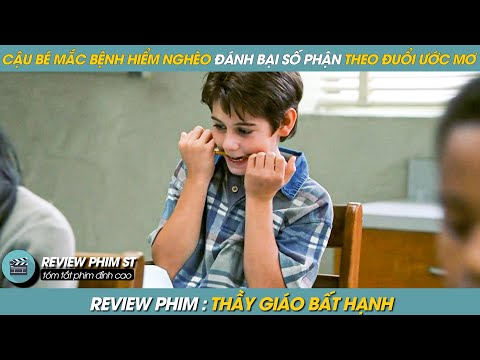 #1 REVIEW PHIM ST | TÓM TẮT PHIM TỪ CẬU BÉ MẮC BỆNH HIỂM NGHÈO ĐÁNH BẠI SỐ PHẬN ĐẠT ĐƯỢC HOÀI BÃO Mới Nhất