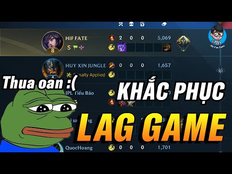 #1 SỬA NHANH LỖI MẤT KẾT NỐI – LAG GAME KHI CHƠI XẾP HẠNG TỐC CHIẾN MÙA MỚI! Mới Nhất