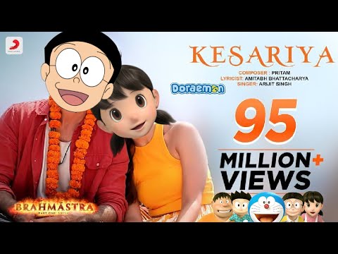 #1 Kesariya – Brahmāstra | Arijit Singh | Kesariya Tera Ishq Hai | Doraemon Version | Nobita Shizuka 💕 Mới Nhất