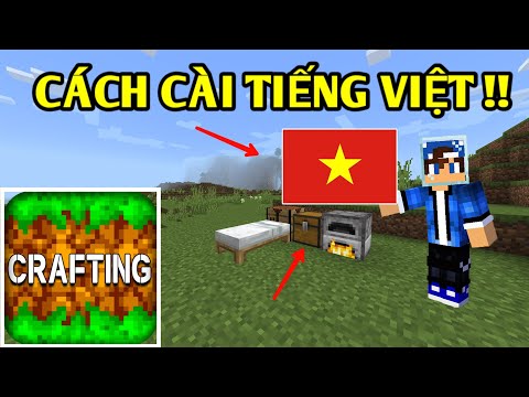#1 Cách Để Cài Tiếng Việt | TRONG CRAFTING AND BUILDING | Trên Điện Thoại..!! Mới Nhất