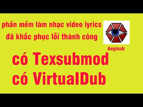 #1 Cách tải phần mềm Aegisub làm chữ chạy theo nhạc như video lyrics Mới Nhất