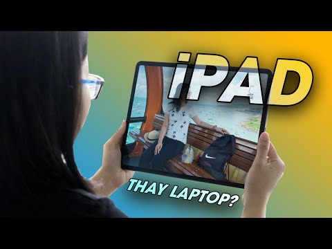 #1 Có nên mua iPad thay cho laptop? Mới Nhất