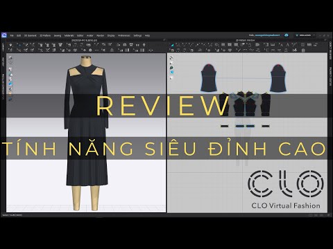 #1 132/ Review những tính năng nổi bật của phần mềm CLO3D | Hướng dẫn sử dụng phần mềm CLO3D Mới Nhất