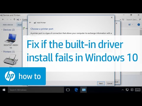 #1 The Built-in Driver Failed to Install in Windows 10 | HP Printers | @HPSupport Mới Nhất