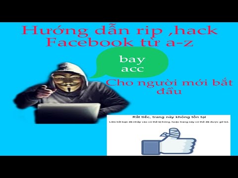 #1 Hướng dẫn rip,hack Facebook từ a-z cho người mới bắt đầu, mới nhất 2021 Mới Nhất