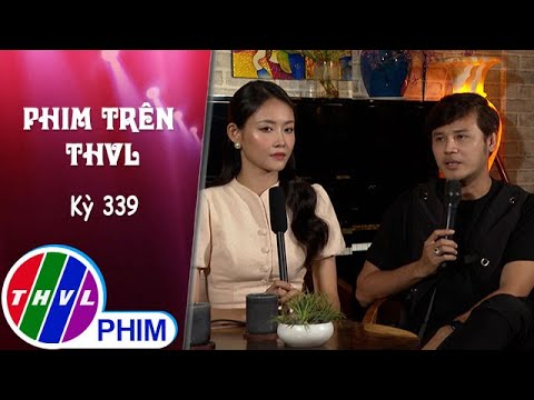 #1 Phim Trên THVL – Kỳ 339: Gặp gỡ diễn viên Anh Tài và Trương Mỹ Nhân | NƠI NGỌN GIÓ DỪNG CHÂN Mới Nhất