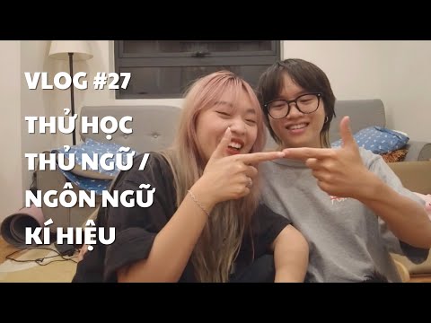 #1 VLOG #27: THỬ HỌC THỦ NGỮ/ NGÔN NGỮ KÍ HIỆU | duongfynn Mới Nhất