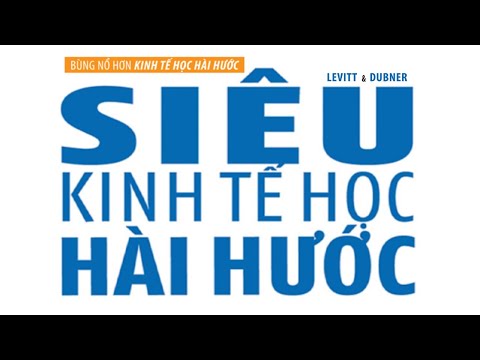 #1 [Sách Nói] Siêu Kinh Tế Học Hài Hước – Chương 1 | Stephen J. Dubner, Steven D. Levitt Mới Nhất