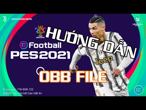 #1 [TUTORIALS] HƯỚNG DẪN MOD FILE OBB CHO PES 2021 MOBILE | ALL PATCH | ANDROID PATCH Mới Nhất