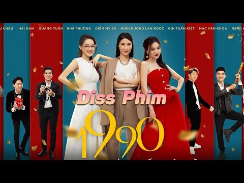 #1 Một bộ phim Việt Nam tôi chê | Diss Phim: 1990 Mới Nhất
