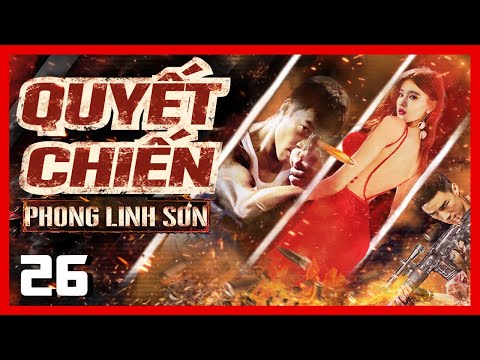 #1 Quyết Chiến Phong Linh Sơn – Tập 26 | Phim Hành Động Kháng Nhật Mới | Thuyết Minh | iPhimTV Mới Nhất