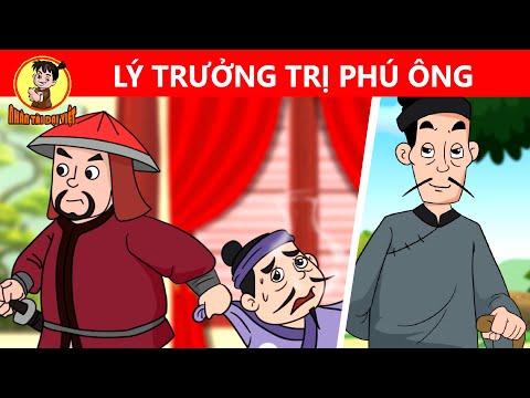 #1 Phim Hoạt Hình – LÝ TRƯỞNG TRỊ PHÚ ÔNG – Nhân Tài Đại Việt – Kỹ Năng Sống Mới Nhất