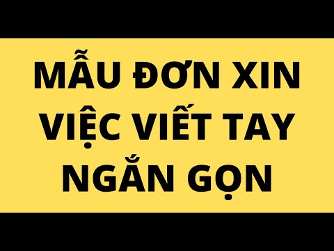 #1 MẪU ĐƠN XIN VIỆC VIẾT TAY NGẮN GỌN Mới Nhất