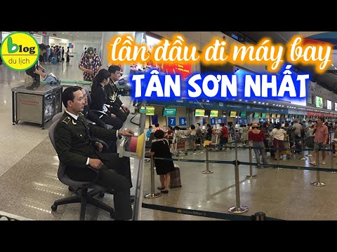 #1 Kinh nghiệm làm thủ tục máy bay ở sân bay Tân Sơn Nhất, cần lưu ý gì? Mới Nhất