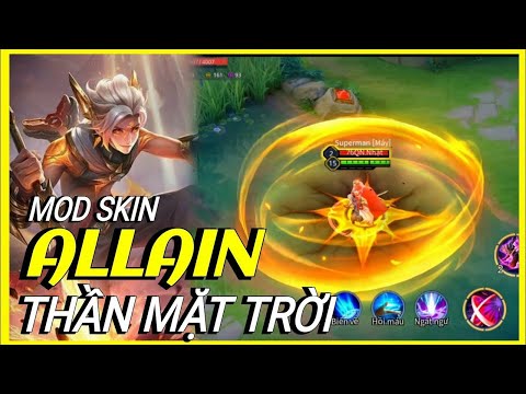 #1 [Meyto]Mod Skin Allain Thần Mặt Trời S23 sau update 4/8 Mới Nhất