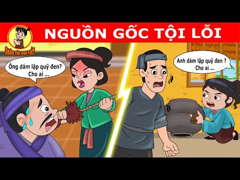 #1 Nguồn Gốc Của Tội Lỗi – Nhân Tài Đại Việt  – Phim hoạt hình – QUÀ TẶNG CUỘC SỐNG Mới Nhất